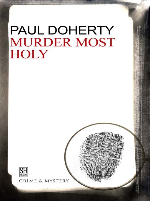 Title details for Murder Most Holy by Paul Doherty - Available